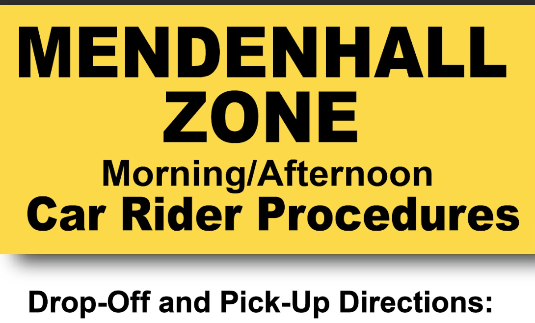 Mendenhall Zone Morning/Afternoon Car Rider Procedures